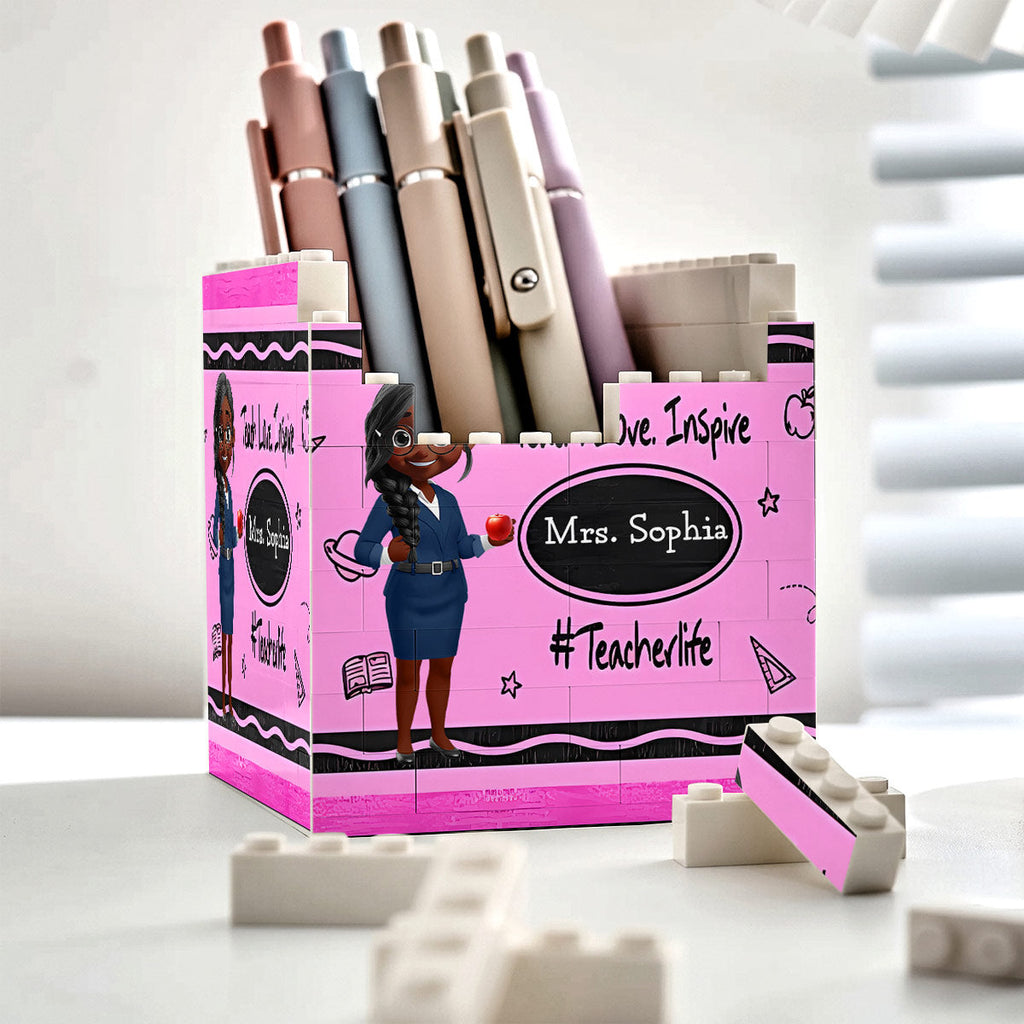 Teacher Teach Love Inspire - Personalized Building Brick Pen Holder