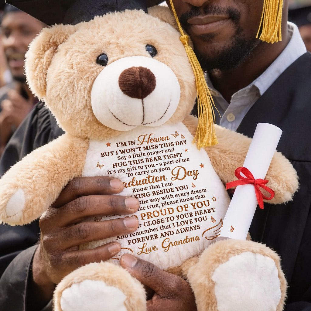I'm In Heaven But I Won't Miss This Day - Personalized Graduation Teddy Bear