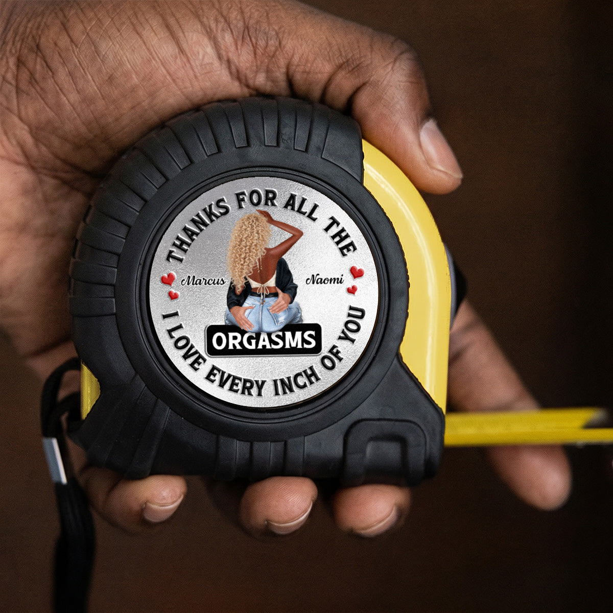 I Love Every Inch Of You - Personalized Tape Measure