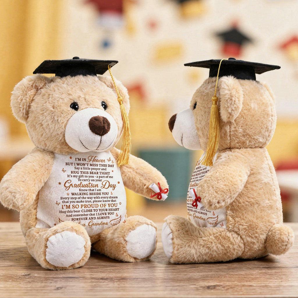 I'm In Heaven But I Won't Miss This Day - Personalized Graduation Teddy Bear