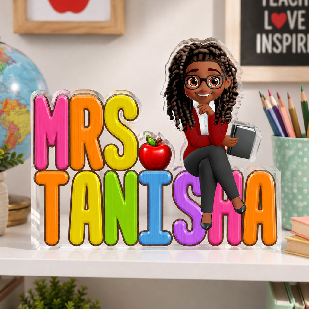 Teacher Name Desk Statue - Personalized Custom Shaped Acrylic Plaque