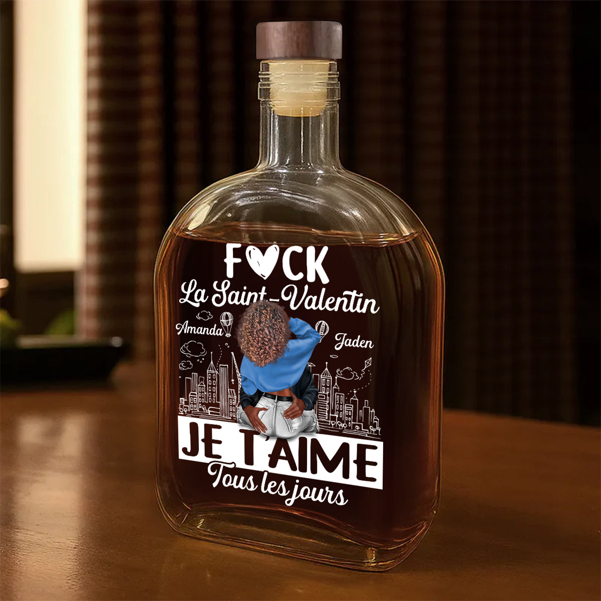 Je T’aime Tous Les Jours - Personalized Whiskey Bottle
