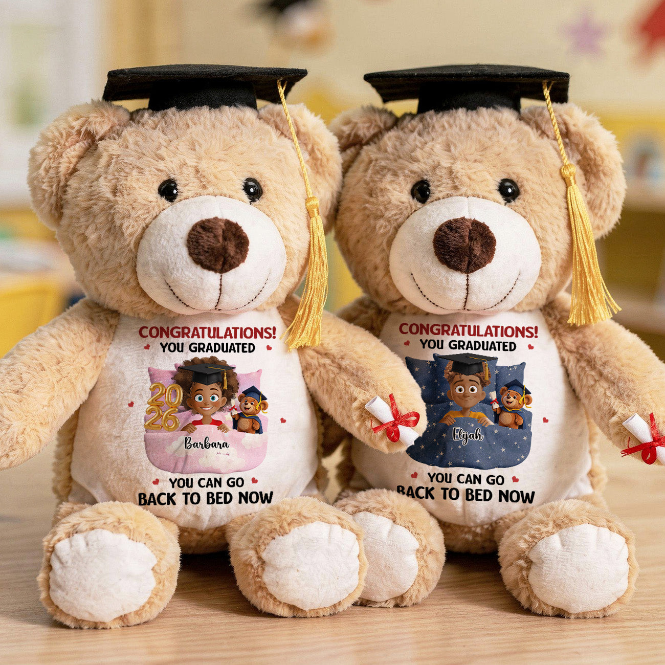 You Can Go Back To Bed Now - Personalized Graduation Teddy Bear