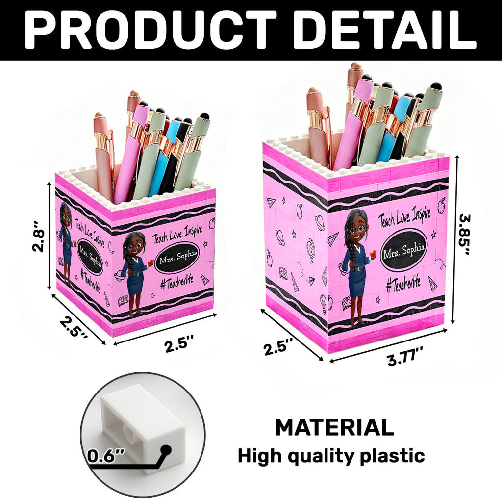 Teacher Teach Love Inspire - Personalized Building Brick Pen Holder