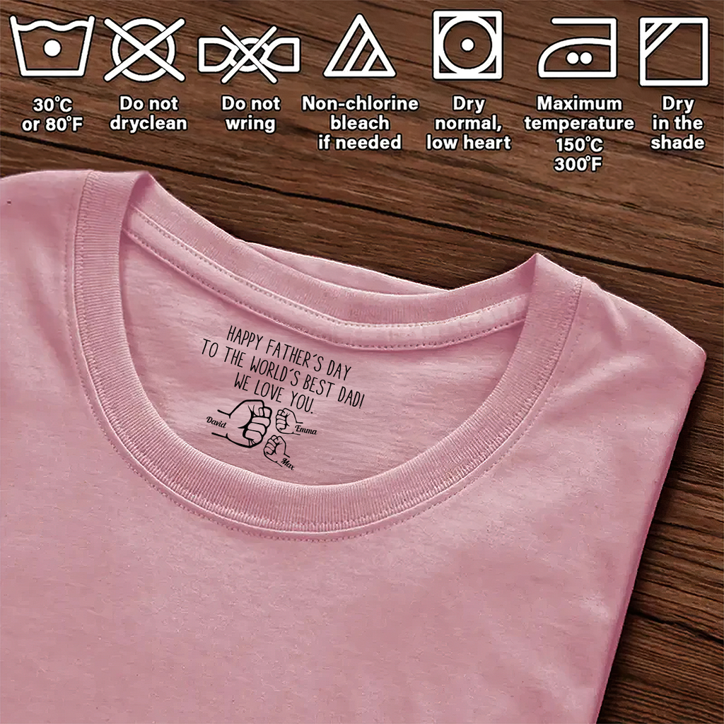 Happy Father's Day To The World's Best Dad - Personalized Shirt With Design Inner Neck