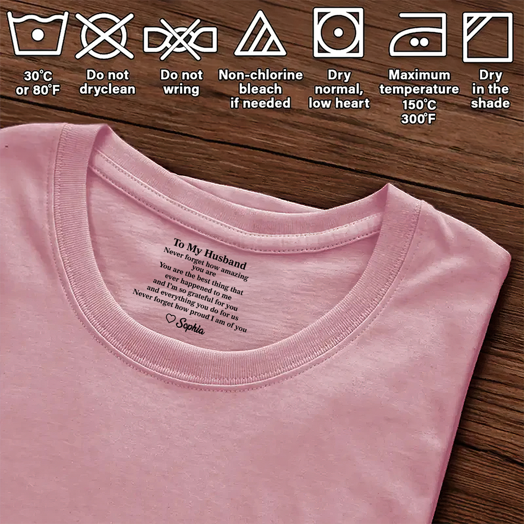 You Are The Best Thing That Ever Happened To Me - Personalized Shirt With Design Inner Neck