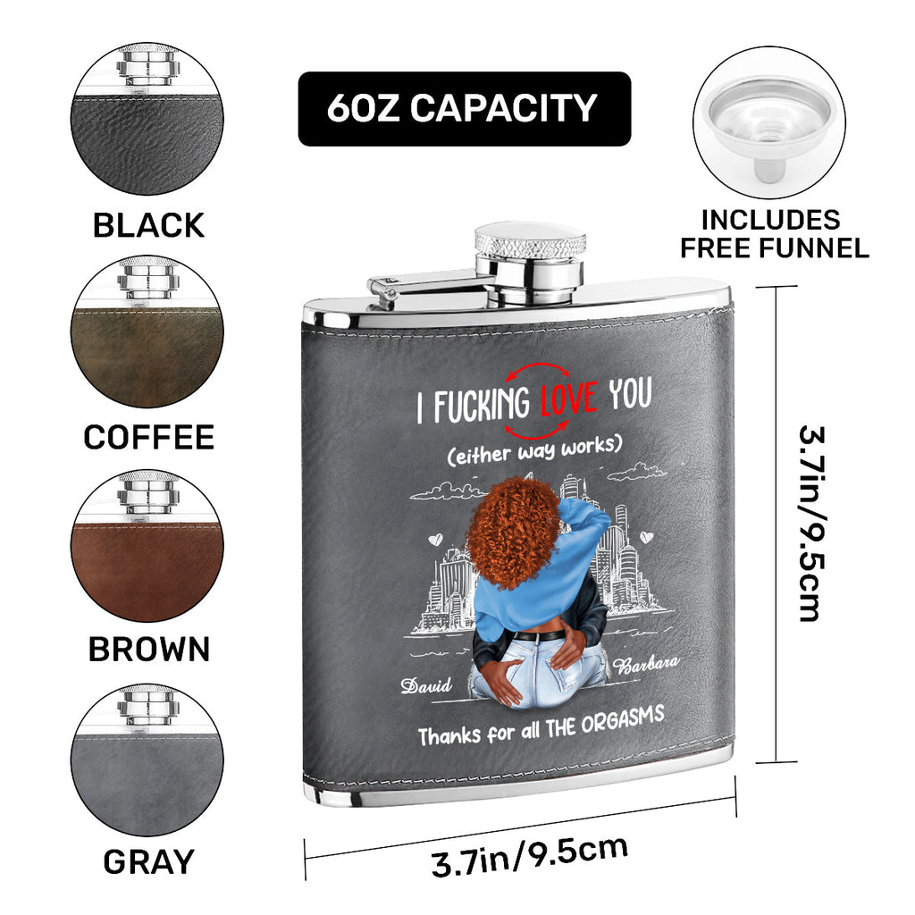 Thanks For All The Orgasms - Personalized Leather Flask