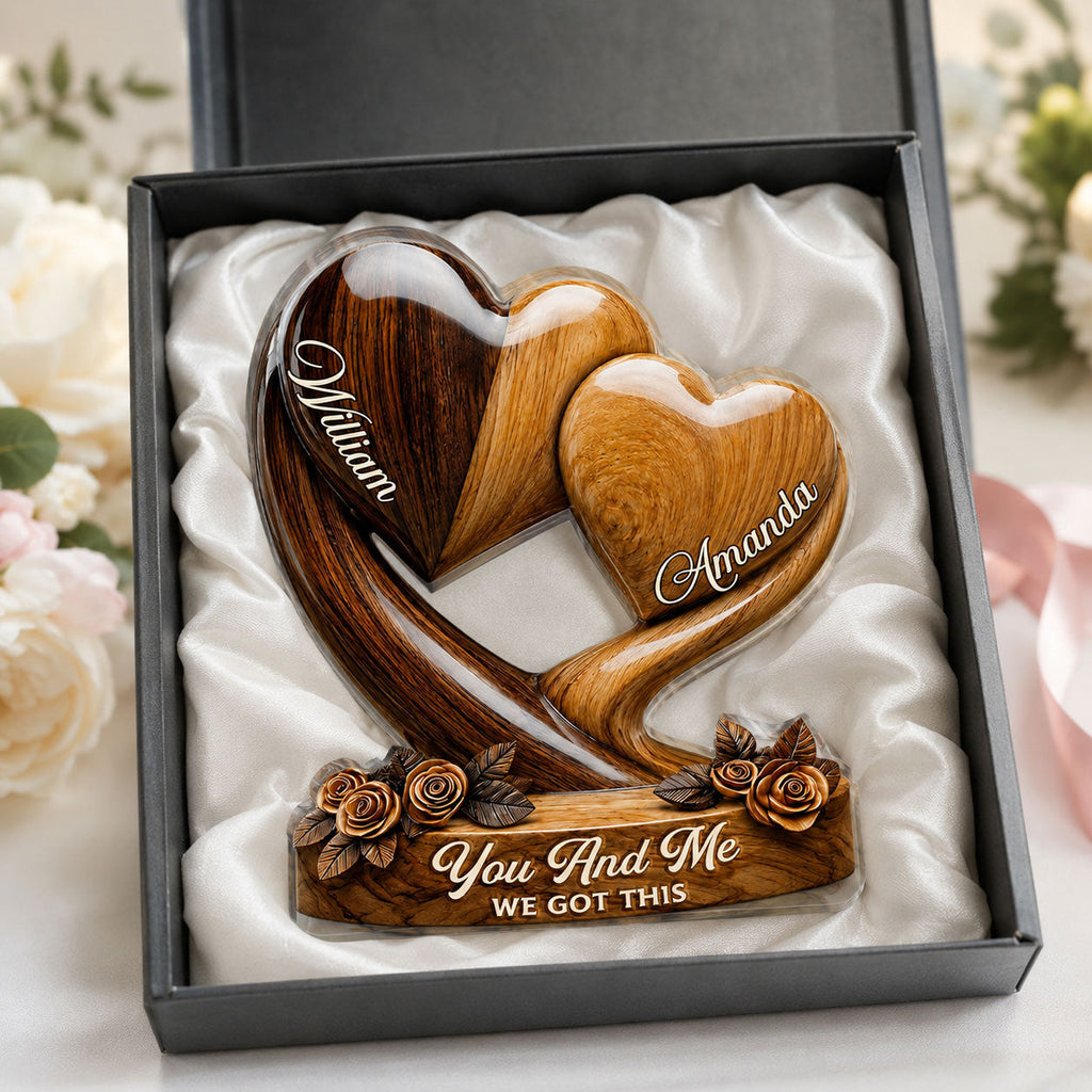 You And Me We Got This - Personalized Custom Shaped Acrylic Plaque