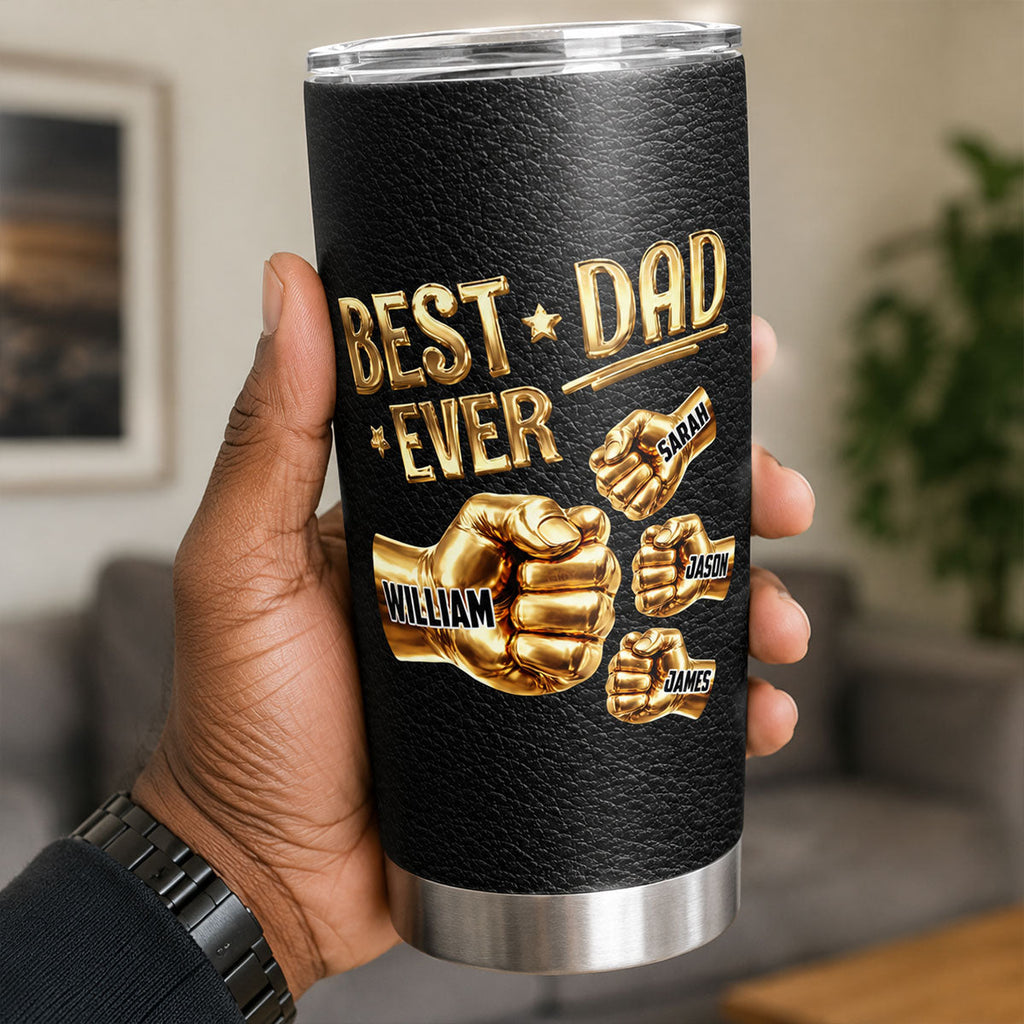 Best Dad Ever - Personalized Stainless Steel Tumbler