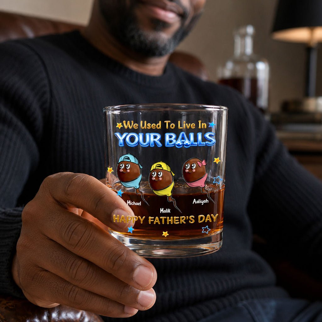 We Used To Live In Your Balls - Personalized Round Whiskey Glass