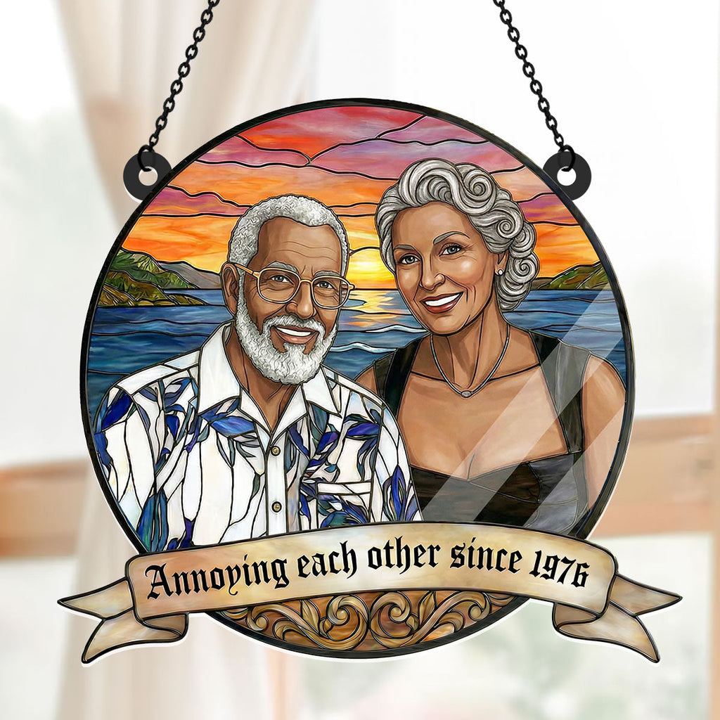 Annoying Each Other Since 1976 - Personalized Acrylic Suncatcher