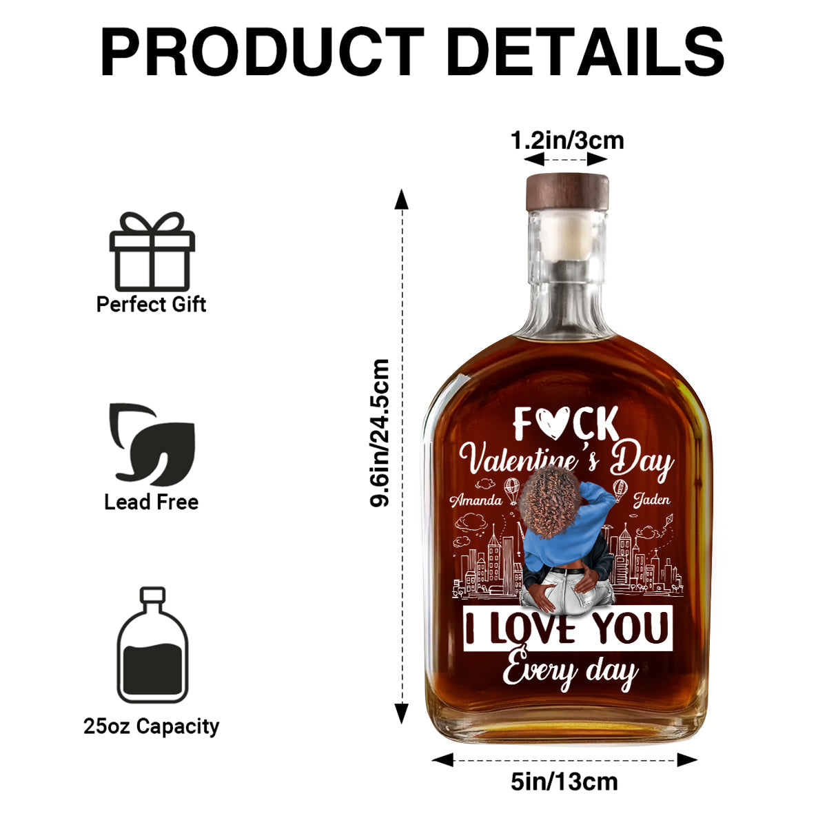 I Love You Every Day - Personalized Whiskey Bottle