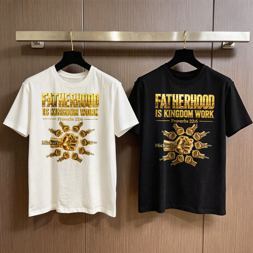 Fatherhood Is Kingdom Work Golden Fist Bump - Personalized 2D Unisex T-shirt