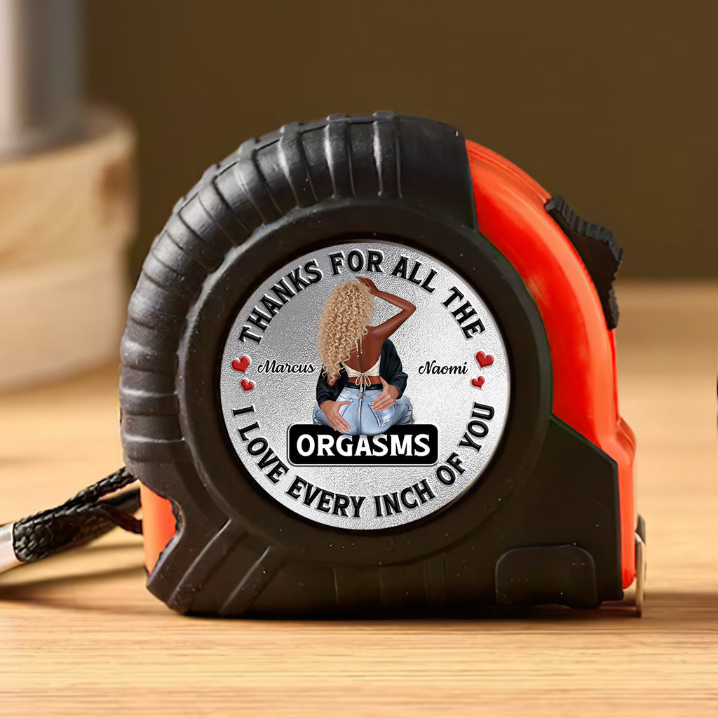 I Love Every Inch Of You - Personalized Tape Measure