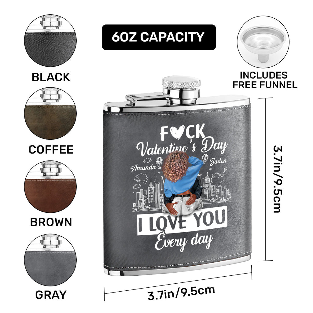 I Love You Every Day - Personalized Leather Flask