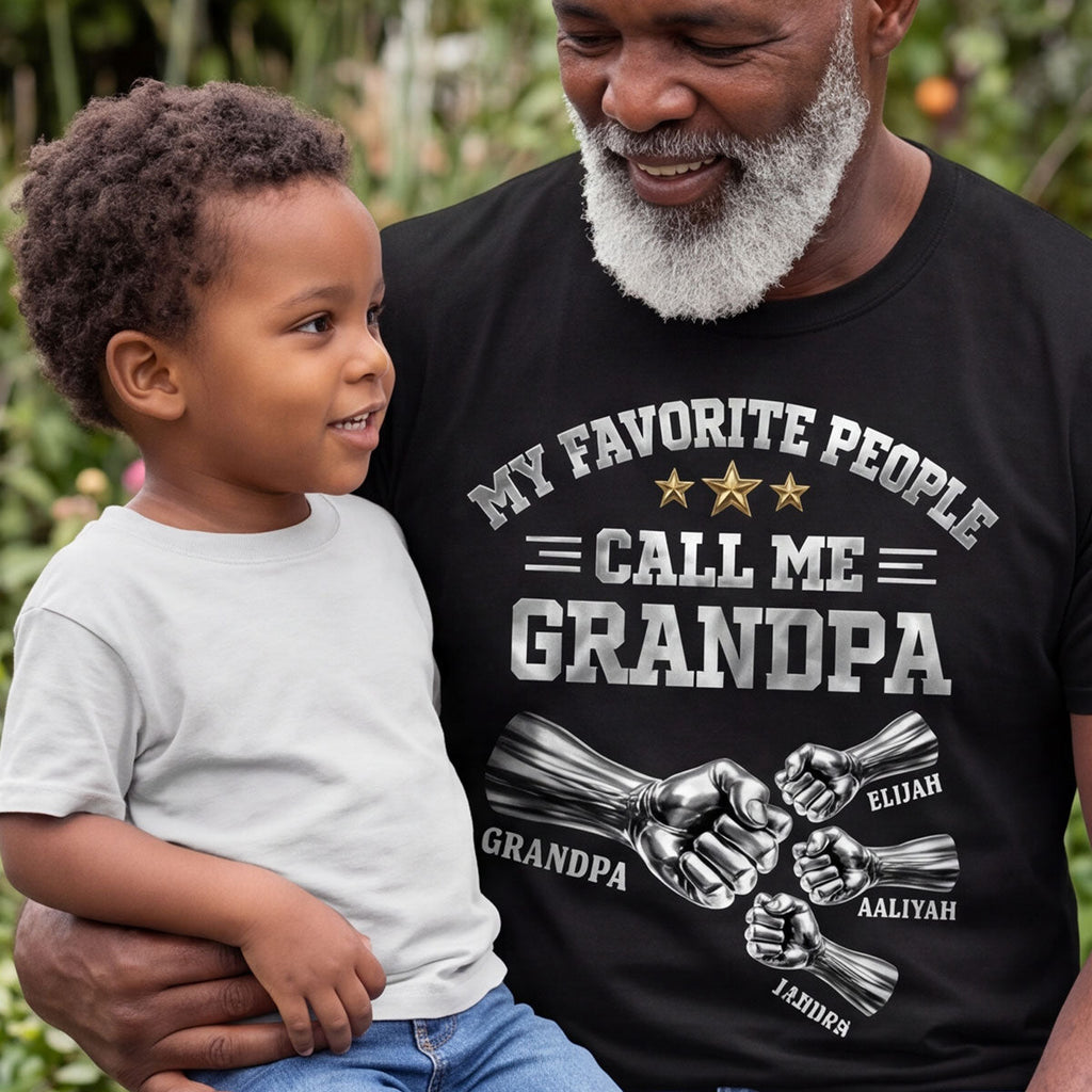 My Favorite People Call Me Grandpa - Personalized 2D Unisex T-shirt