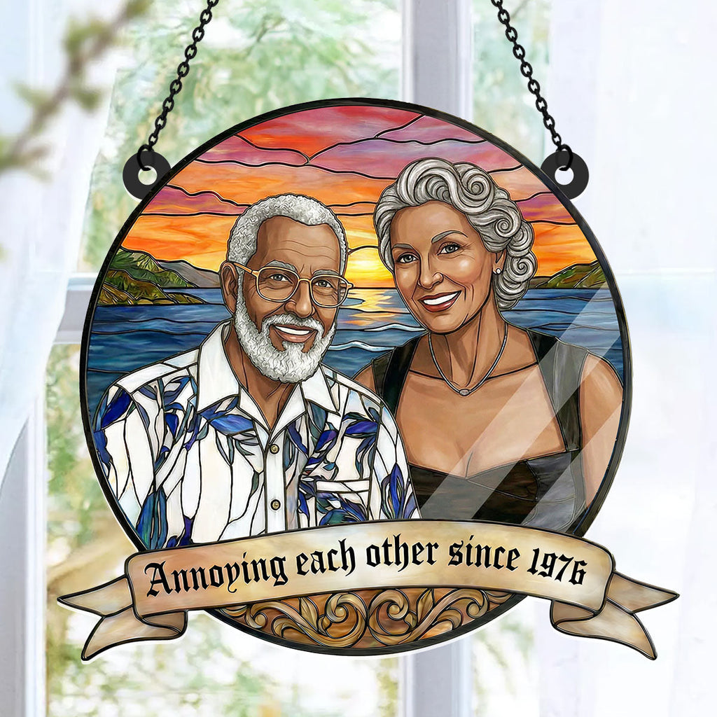 Annoying Each Other Since 1976 - Personalized Acrylic Suncatcher