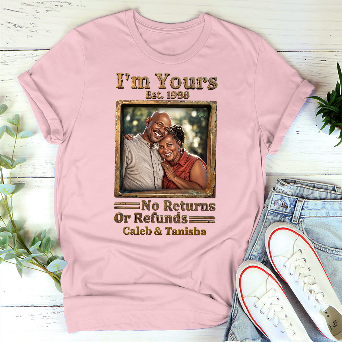 I'm Yours No Returns Or Refunds 3D Version - Personalized 2D Unisex T-shirt