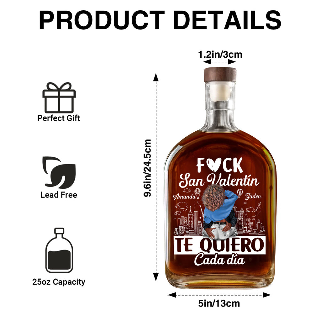 Te Quiero Cada Día - Personalized Whiskey Bottle
