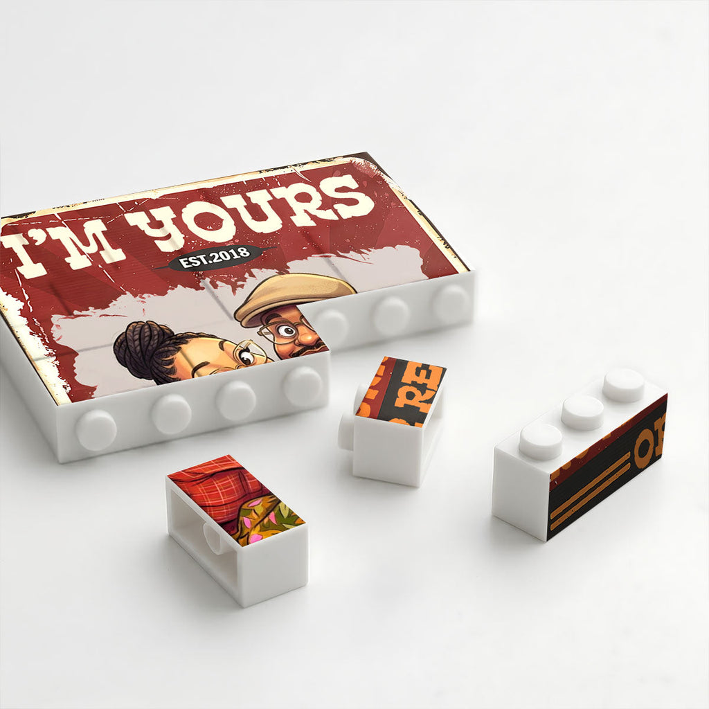I'm Yours No Returns Or Refunds  - Personalized Building Brick Puzzle