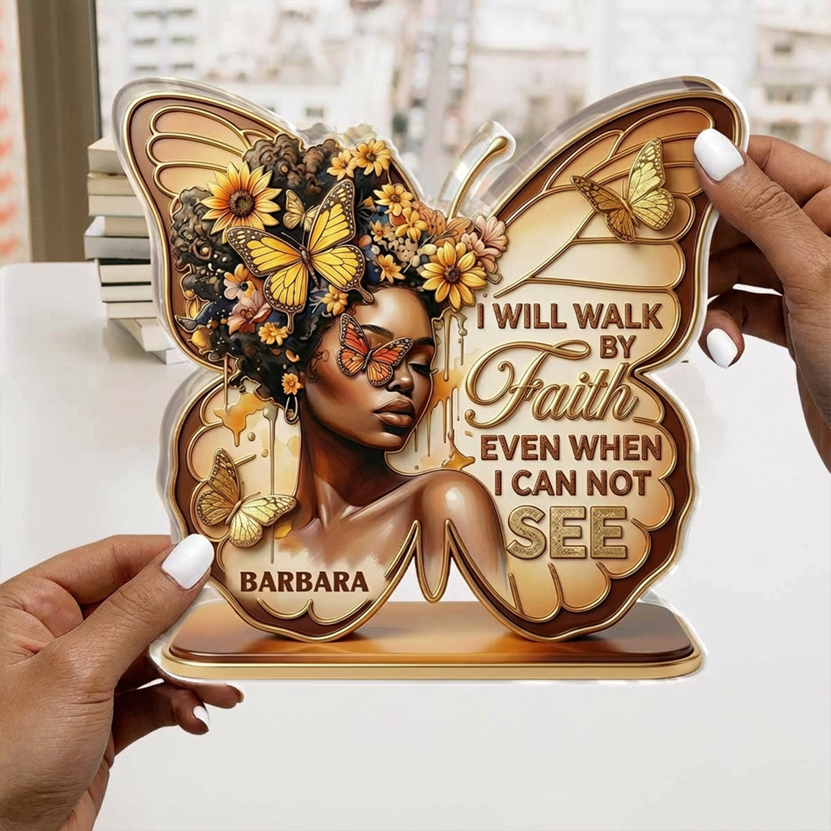 I Will Walk By Faith Even When I Cannot See - Personalized Custom Shaped Acrylic Plaque