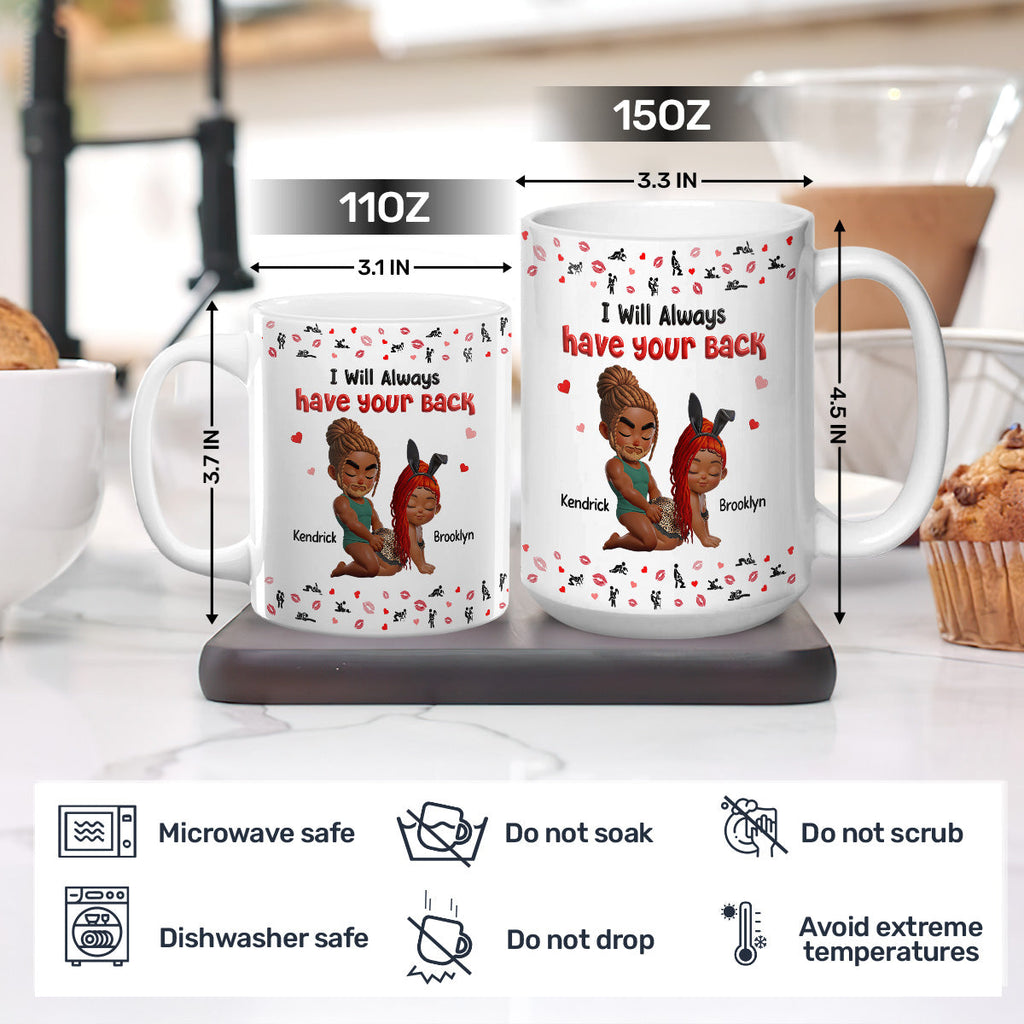 I Will Always Have Your Back - Personalized Ceramic Coffee Mug