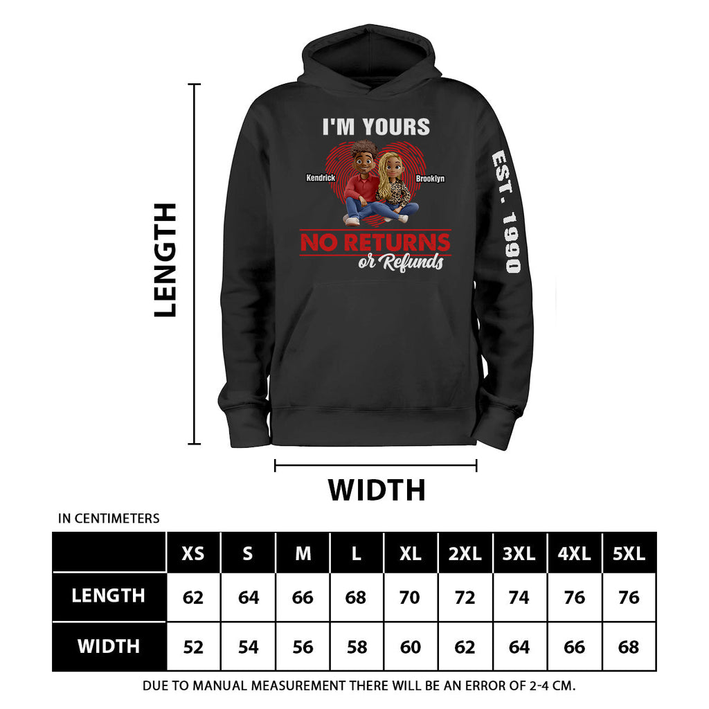 I'm Yours No Returns Or Refunds - Personalized 2D Unisex Hoodies