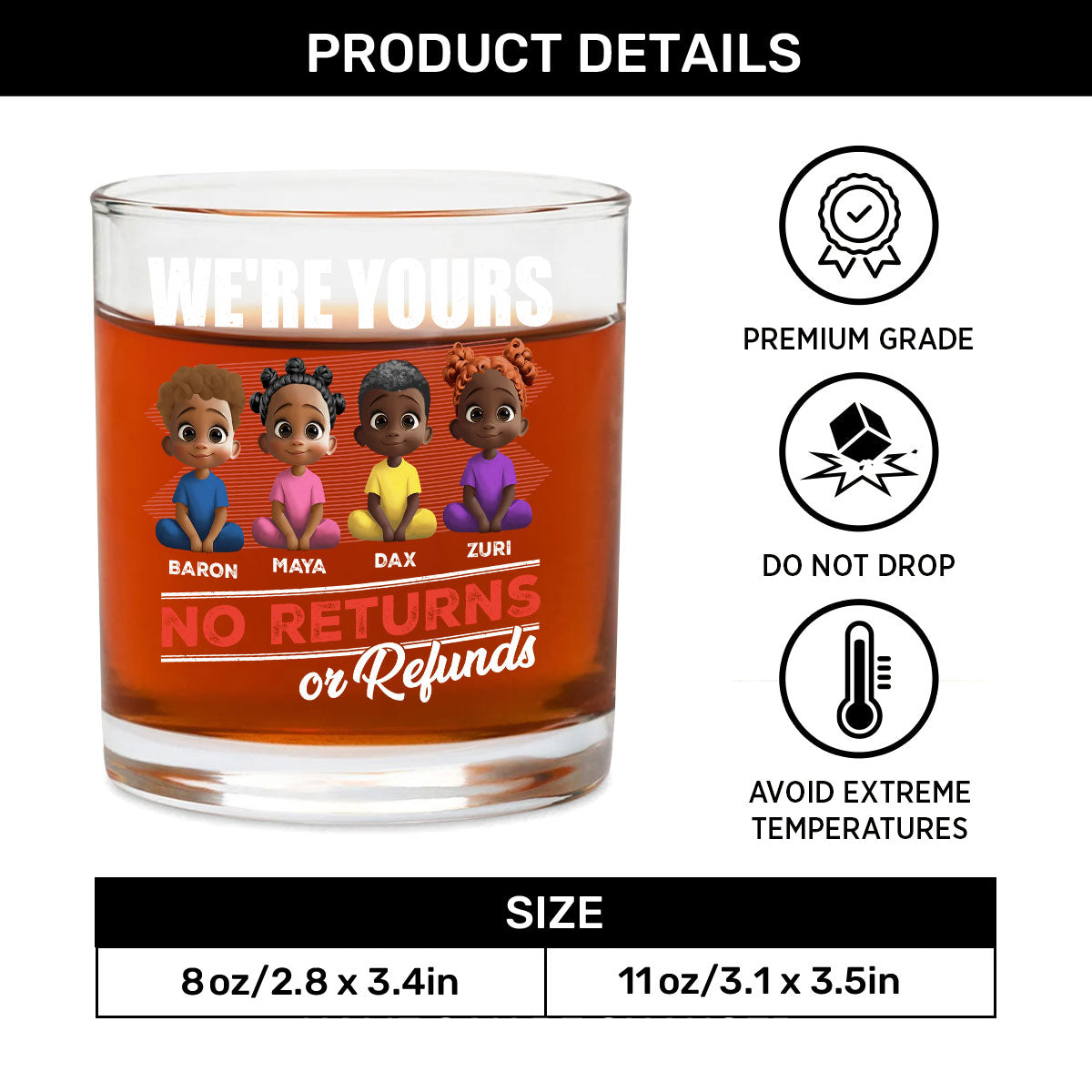 We Are Yours No Returns Or Refunds - Personalized Round Whiskey Glass