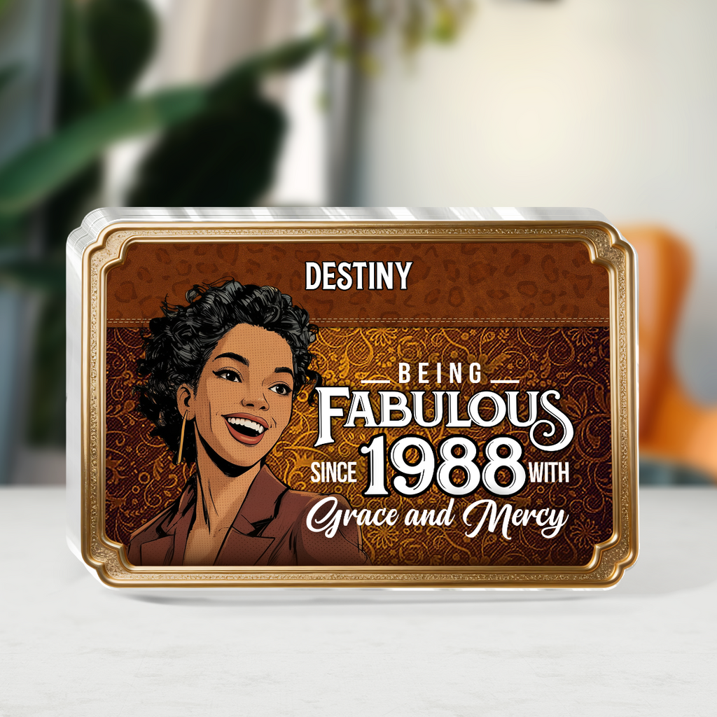 Being Fabulous - Personalized Custom Shaped Acrylic Plaque