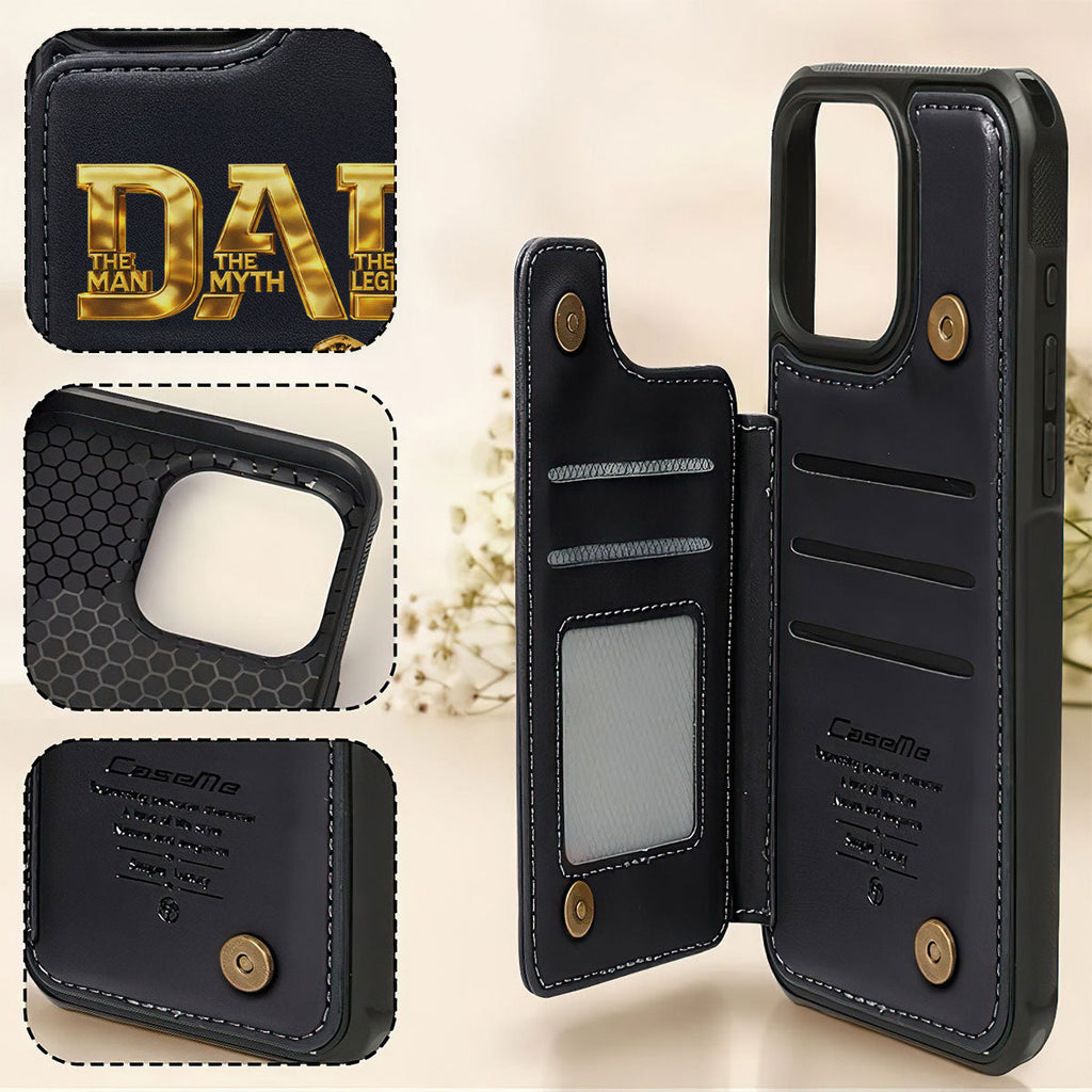 Dad The Man The Myth The Legend - Personalized Leather Flip Wallet Phone Case
