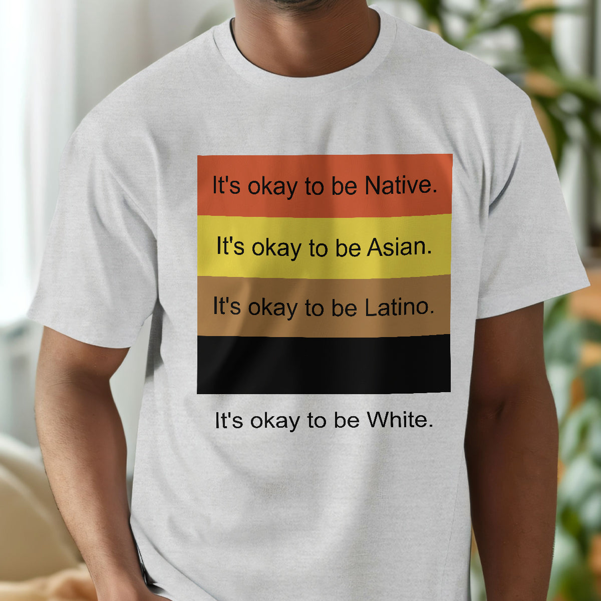 It's Okay To Be Native -  2D Unisex T-shirt