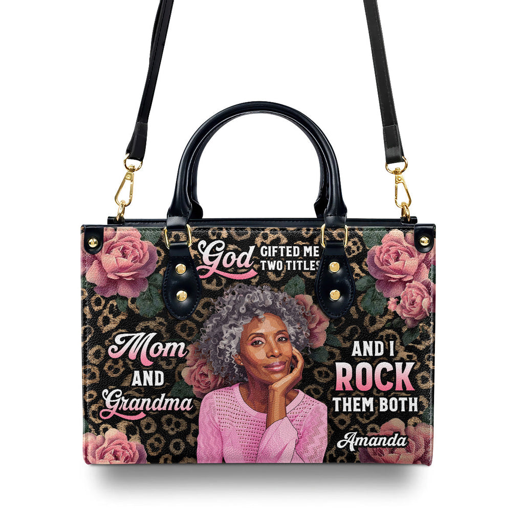 God Gifted Me Two Titles And I Rock Them Both - Personalized Leather Handbag