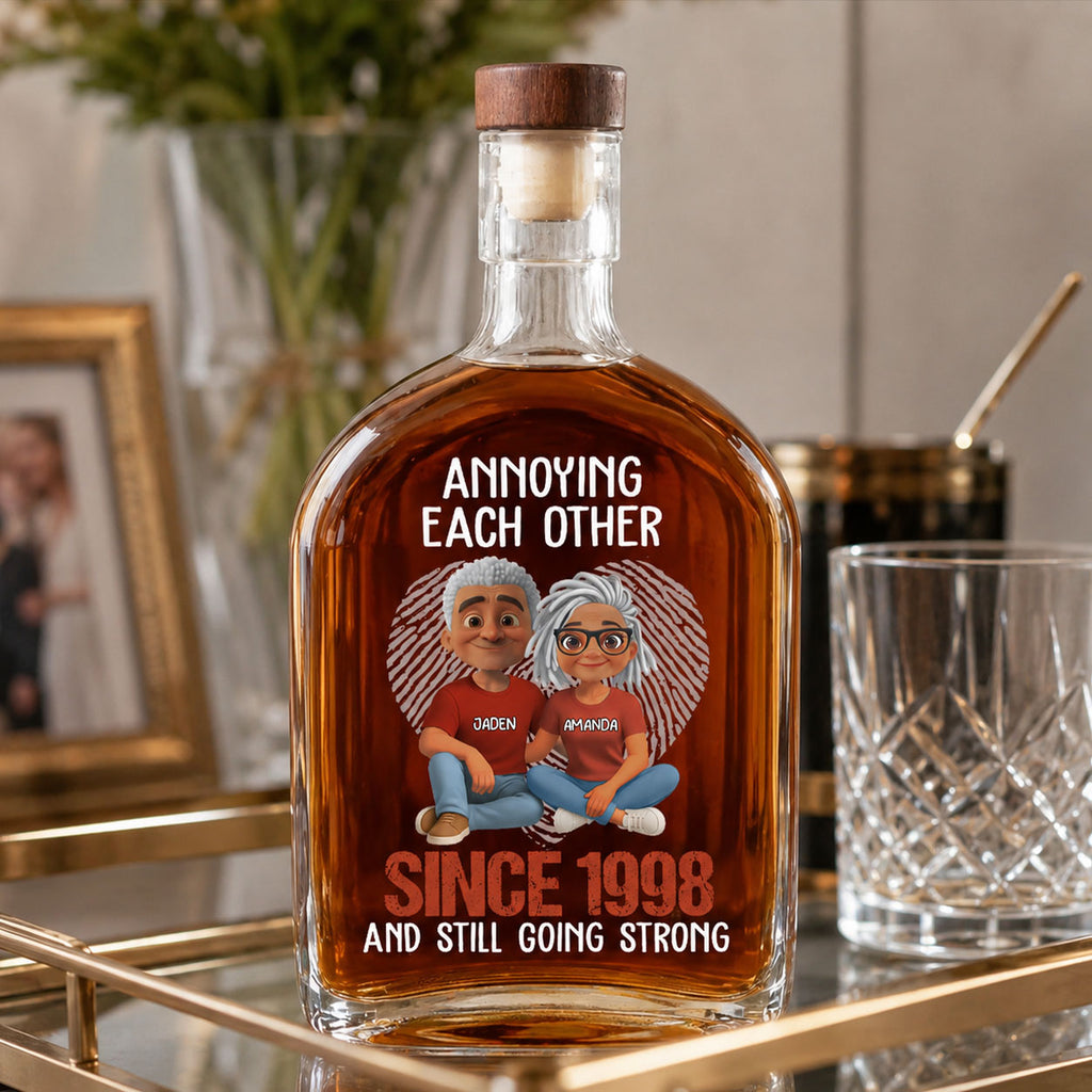 Annoying Each Other For Many Years Still Going Strong - Personalized Whiskey Bottle