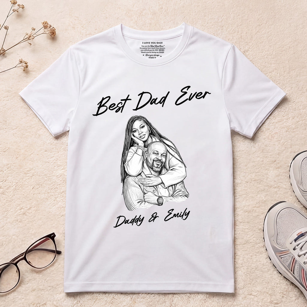 Custom Photo Pencil Sketch Best Dad Ever - Personalized Shirt With Design Inner Neck And Front